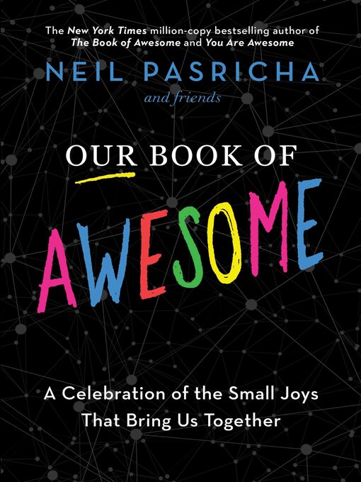 Title details for Our Book of Awesome by Neil Pasricha - Available